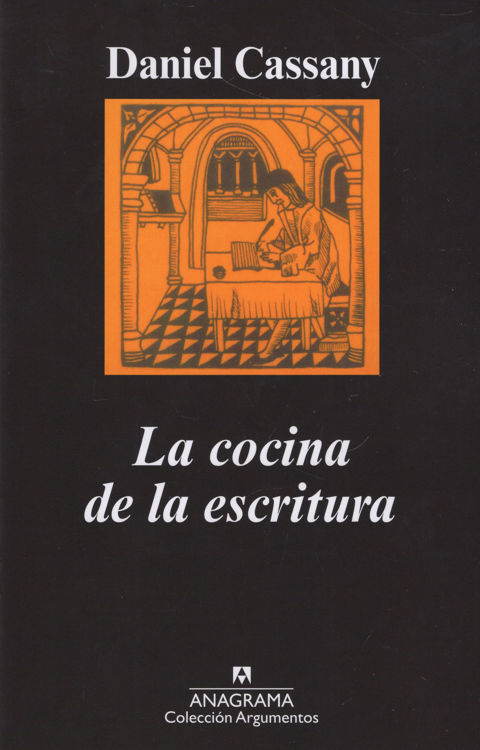 Imagen de LA COCINA DE LA ESCRITURA / DANIEL CASSANY