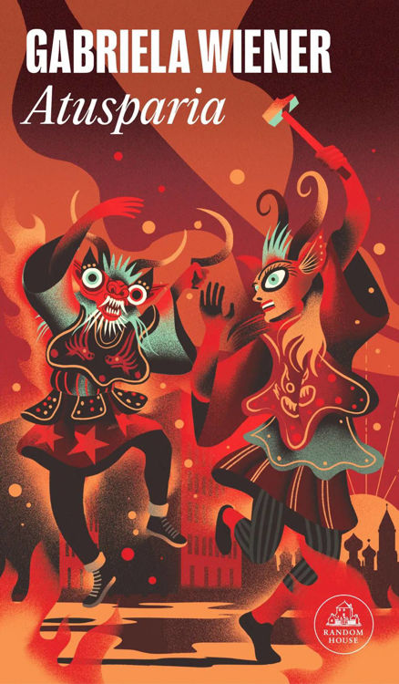 Imagen de ATUSPARIA / GABRIELA WIENER