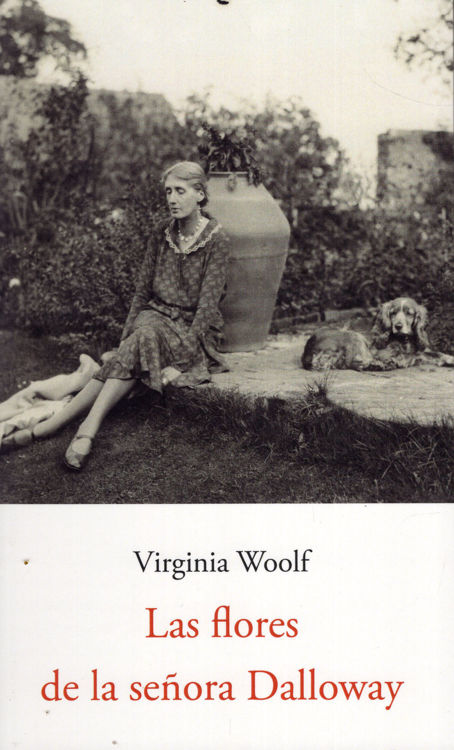 Imagen de LAS FLORES DE LA SEÑORA DALLOWAY / VIRGINIA WOOLF