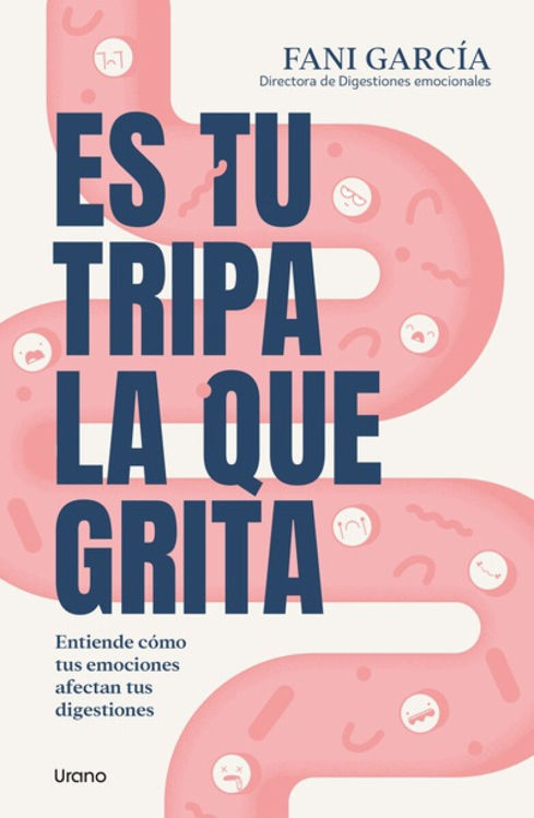 Imagen de ES TU TRIPA LA QUE GRITA / FANI GARCÍA