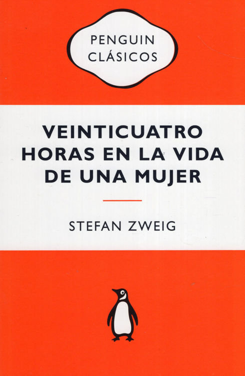 Imagen de VEINTICUATRO HORAS EN LA VIDA DE UNA MUJER / STEFAN ZWEIG