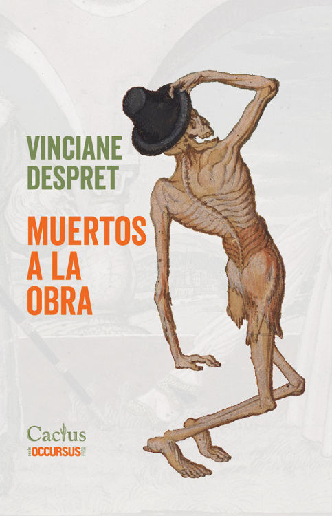 Imagen de MUERTOS A LA OBRA / VINCIANE DESPRET
