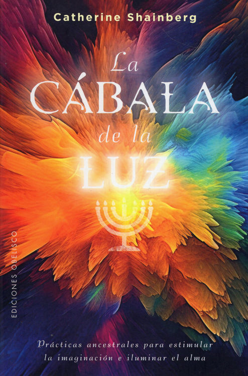 Imagen de LA CÁBALA DE LA LUZ / CATHERINE SHAINBERG