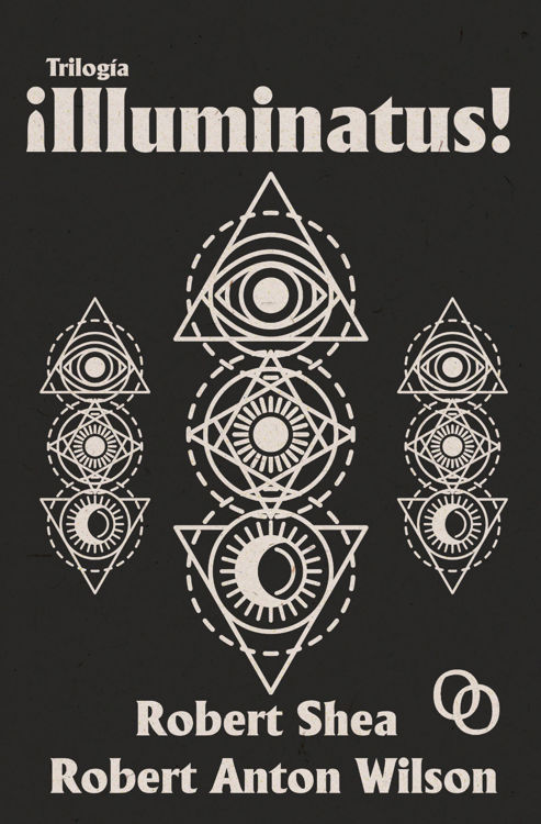 Imagen de TRILOGÍA ILLUMINATUS / ROBERT SHEA Y ROBERT ANTON WILSON