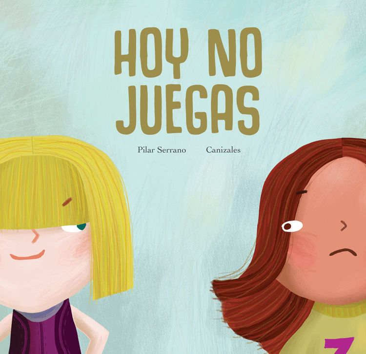 Imagen de HOY NO JUEGAS / PILAR SERRANO