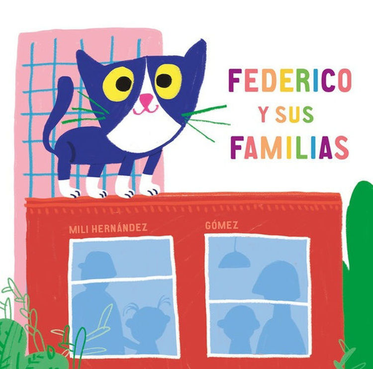 Imagen de FEDERICO Y SUS FAMILIAS / MILI HERNÁNDEZ