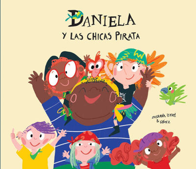 Imagen de DANIELA Y LAS CHICAS PIRATA / SUSANNA ISERN