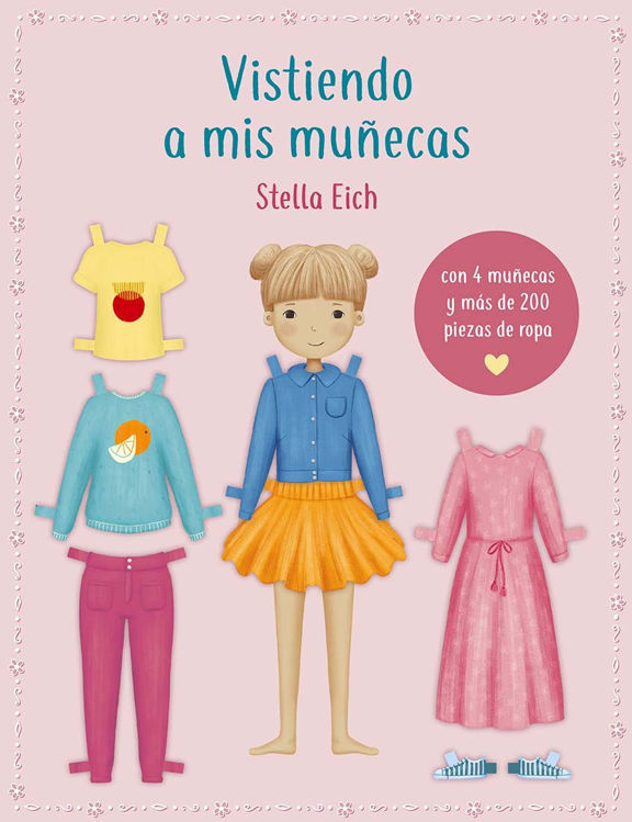 Imagen de VISTIENDO A MIS MUÑECAS / STELLA EICH