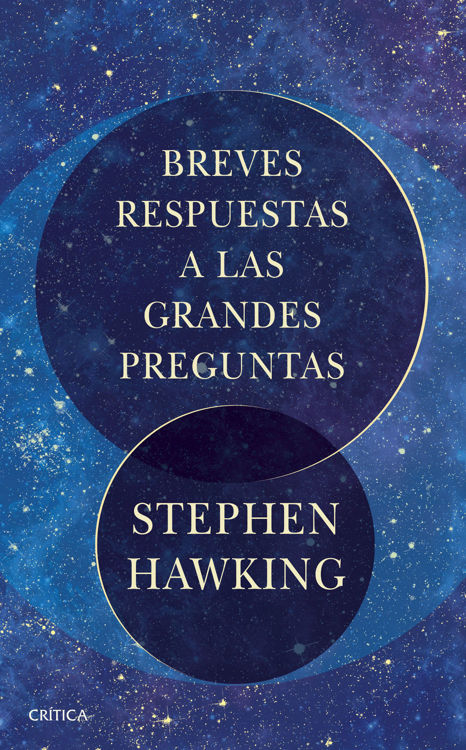 Imagen de BREVES RESPUESTAS A LAS GRANDES PREGUNTAS (TAPA DURA)  / STEPHEN HAWKING