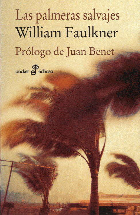 Imagen de LAS PALMERAS SALVAJES / WILLIAM FAULKNER