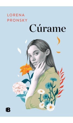 Imagen de Cúrame / Lorena Pronsky