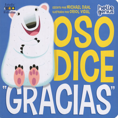 Imagen de OSO DICE "GRACIAS" / MICHAEL DAHL