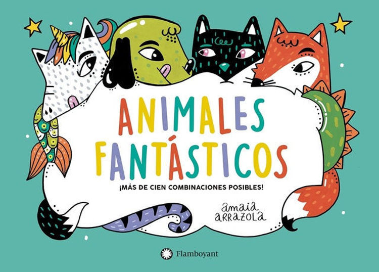 Imagen de ANIMALES FANTÁSTICOS / AMAIA ARRAZOLA