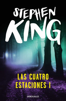 Imagen de LAS CUATRO ESTACIONES I / STEPHEN KING