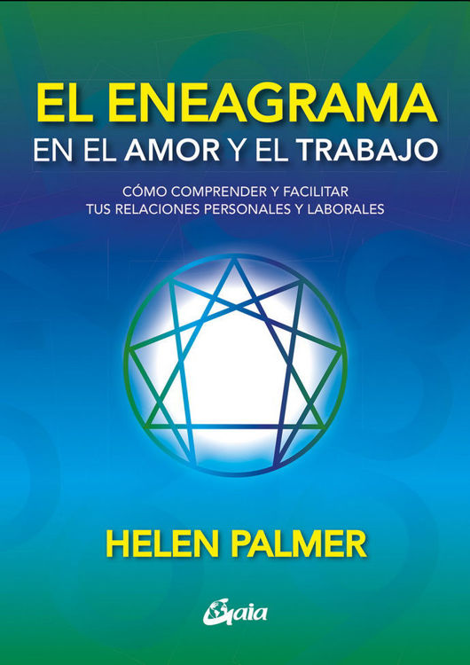 Imagen de EL ENEAGRAMA EN EL AMOR Y EL TRABAJO / HELEN PALMER