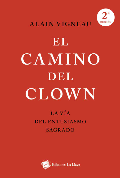 Imagen de EL CAMINO DEL CLOWN / ALAIN VIGNEAU