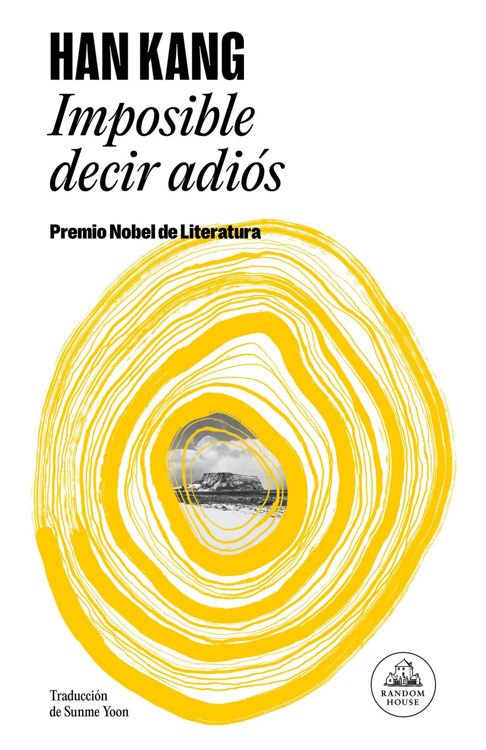 Imagen de IMPOSIBLE DECIR ADIÓS / HAN KANG