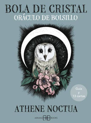 Imagen de BOLA DE CRISTAL: ORÁCULO DE BOLSILLO / ATHENE NOCTUA