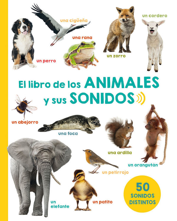 Imagen de EL LIBRO DE LOS ANIMALES Y SUS SONIDOS / PICARONA