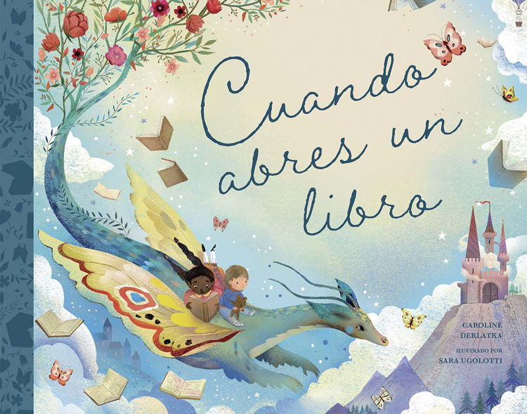 Imagen de CUANDO ABRES UN LIBRO / CAROLINE DERLATKA