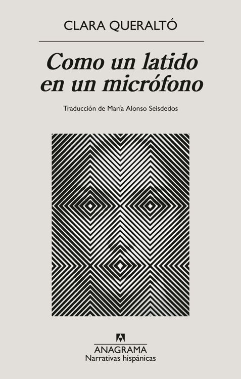 Imagen de COMO UN LATIDO EN UN MICROFÓNO / CLARA QUERALTÓ
