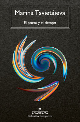 Imagen de EL POETA Y EL TIEMPO / MARINA TSVIETÁIEVA