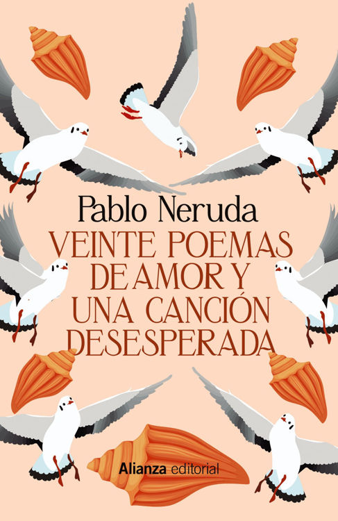 Imagen de VEINTE POEMAS DE AMOR Y UNA CANCIÓN DESESPERADA / PABLO NERUDA