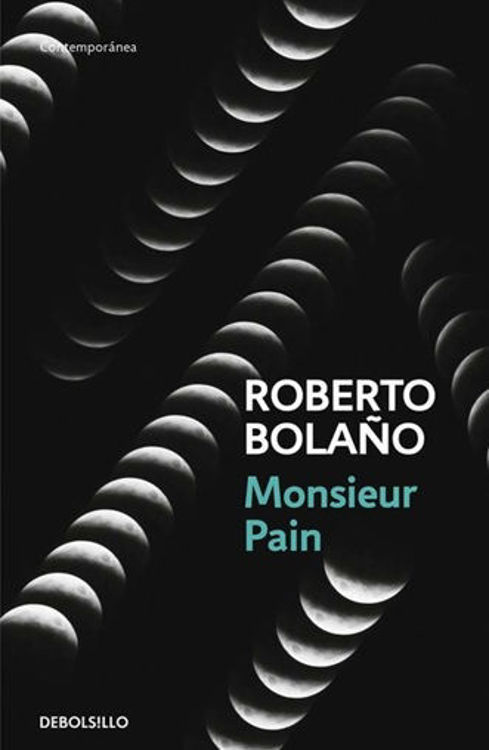 Imagen de MONSIEUR PAIN / ROBERTO BOLAÑO