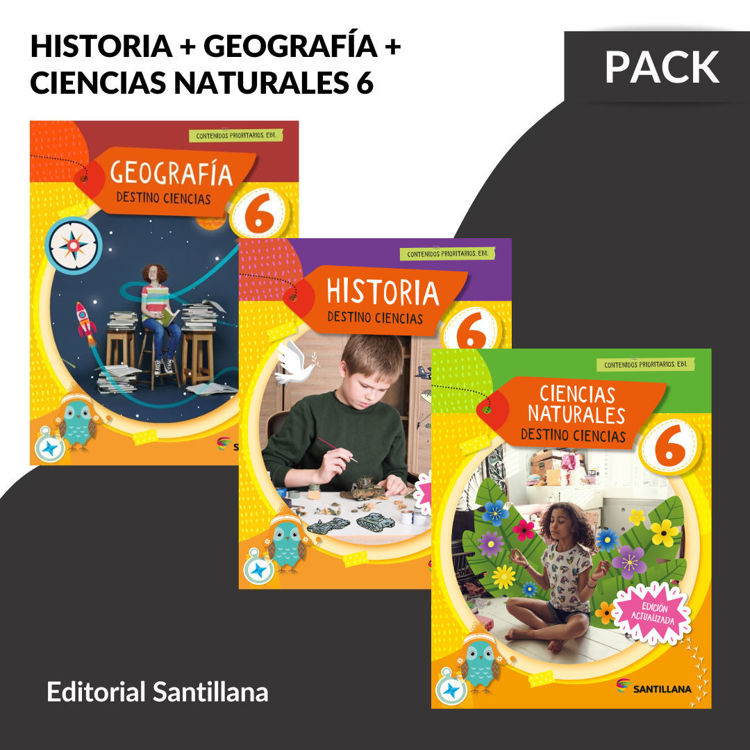 Imagen de HISTORIA, GEOGRAFIA & CIENCIAS NATURALES 6 - DESTINO CIENCIAS / SANTILLANA