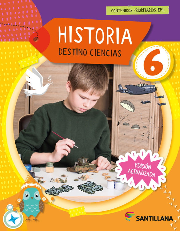 Imagen de VUELTA Y VUELTA, HISTORIA & GEOGRAFIA 6 - DESTINO CIENCIAS / SANTILLANA