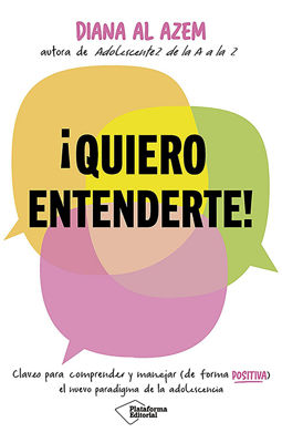 Imagen de ¡QUIERO ENTENDERTE! / DIANA AL AZEM