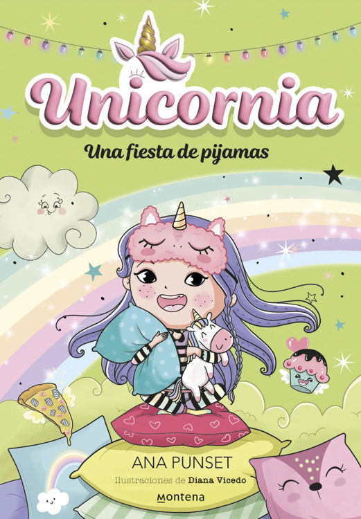 Imagen de UNICORNIA: UNA FIESTA DE PIJAMAS / ANA PUNSET