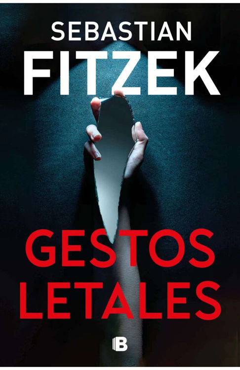Imagen de GESTOS LETALES / SEBASTIAN FITZEK