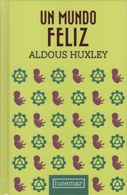 Imagen de UN MUNDO FELIZ / ALDOUS HUXLEY
