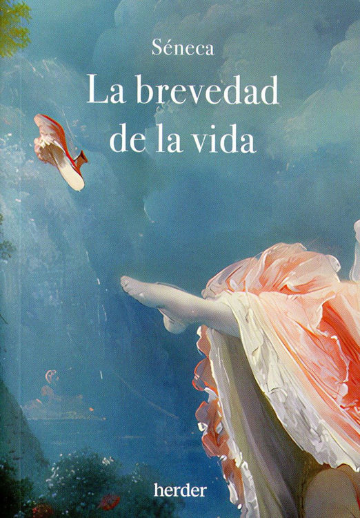 Imagen de LA BREVEDAD DE LA VIDA / SÉNECA