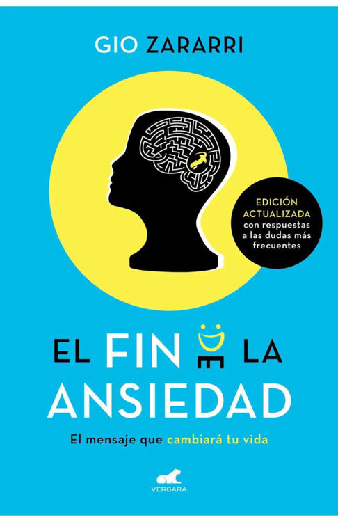Imagen de EL FIN DE LA ANSIEDAD / GIO ZARARRI
