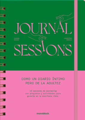 Imagen de JOURNAL SESSIONS (ANILLADO) / VALENTINA IÚDICA , ALDANA NAZAR