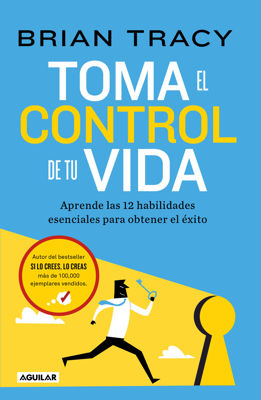 Imagen de TOMA EL CONTROL DE TU VIDA / BRIAN TRACY