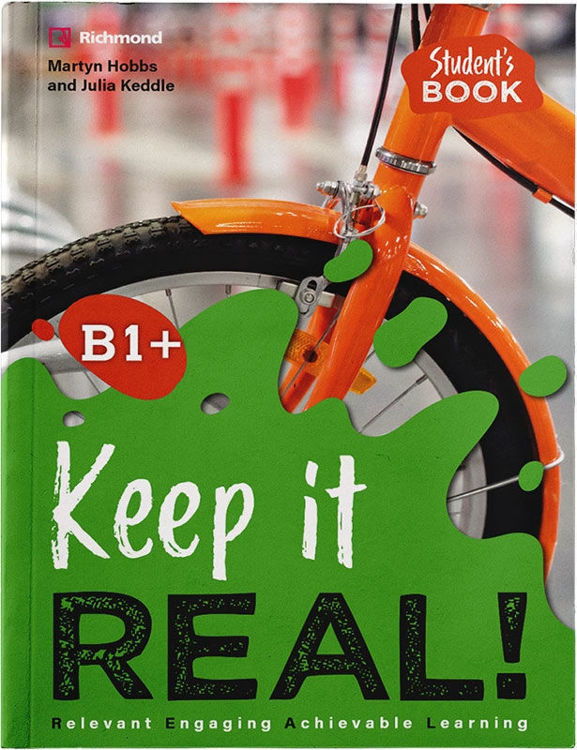 Imagen de KEEP IT REAL! B1+ / STUDENT'S BOOK + WORKBOOK / RICHMOND