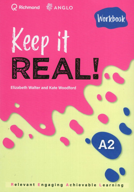 Imagen de KEEP IT REAL! A2 ANGLO / STUDENT'S BOOK + WORKBOOK / RICHMOND