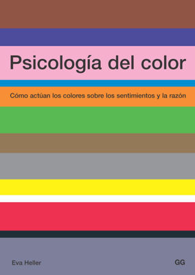Imagen de PSICOLOGÍA DEL COLOR / EVA HELLER