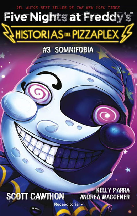 Imagen de FIVE NIGHTS AT FREDDY'S. HISTORIAS DEL PIZZAPLEX 3: SOMNIFOBIA / SCOTT CAWTHON
