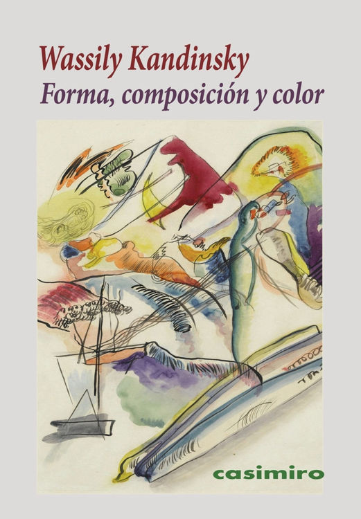 Imagen de FORMA, COMPOSICION Y COLOR / WASSILY KANDINSKY
