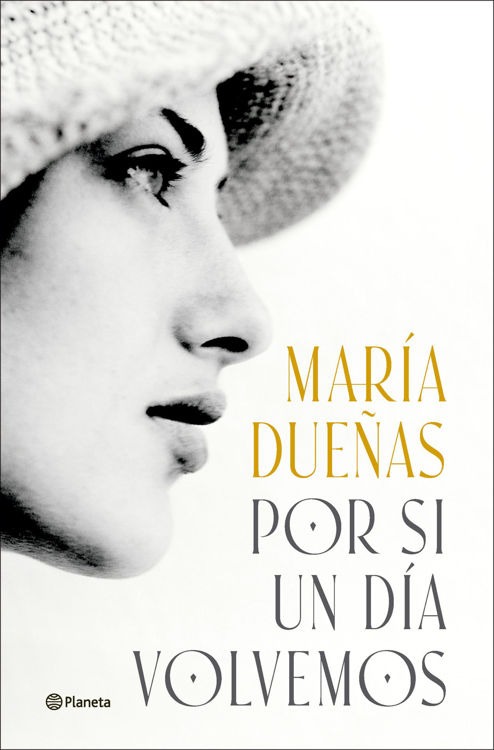 Imagen de POR SI UN DIA VOLVEMOS / MARIA DUEÑAS