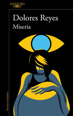 Imagen de MISERIA / DOLORES REYES
