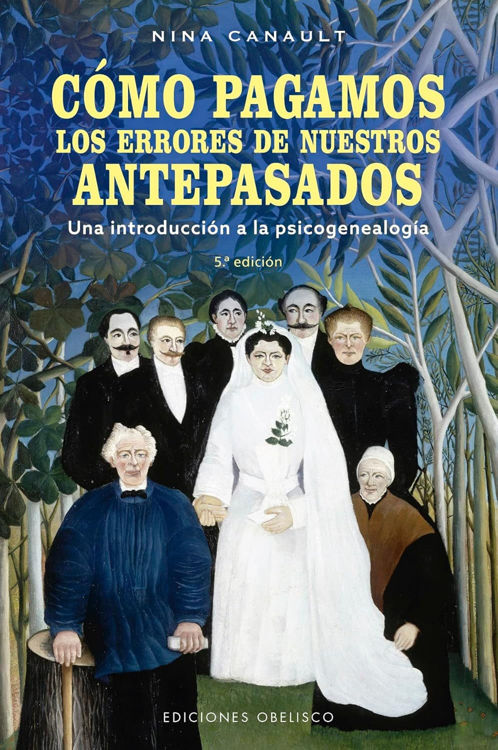 Imagen de COMO PAGAMOS LOS ERRORES DE NUESTROS ANTEPASADOS / NINA CANAULT