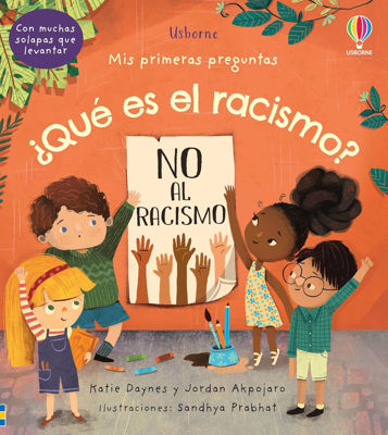 Imagen de ¿QUE ES EL RACISMO?: MIS PRIMERAS PREGUNTAS / USBORNE