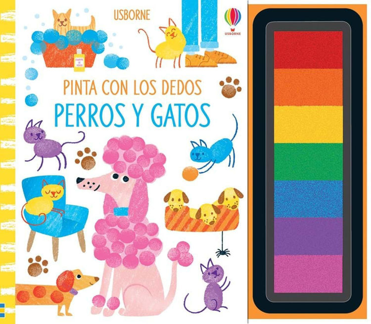 Imagen de PINTA CON LOS DEDOS: PERROS Y GATOS / USBORNE