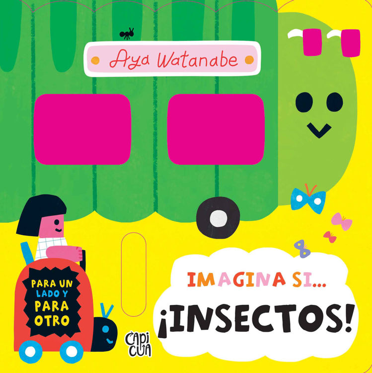 Imagen de IMAGINA SI... ¡INSECTOS! / CAPICUA