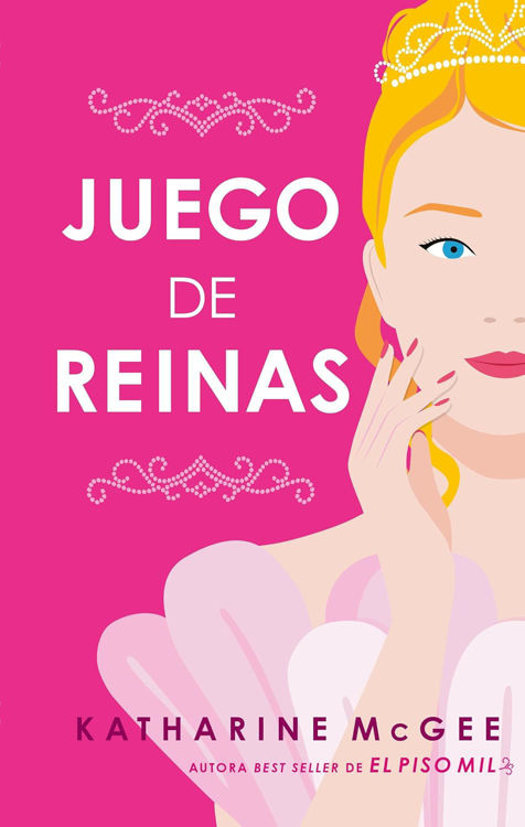 Imagen de JUEGO DE REINAS / KATHARINE MCGEE